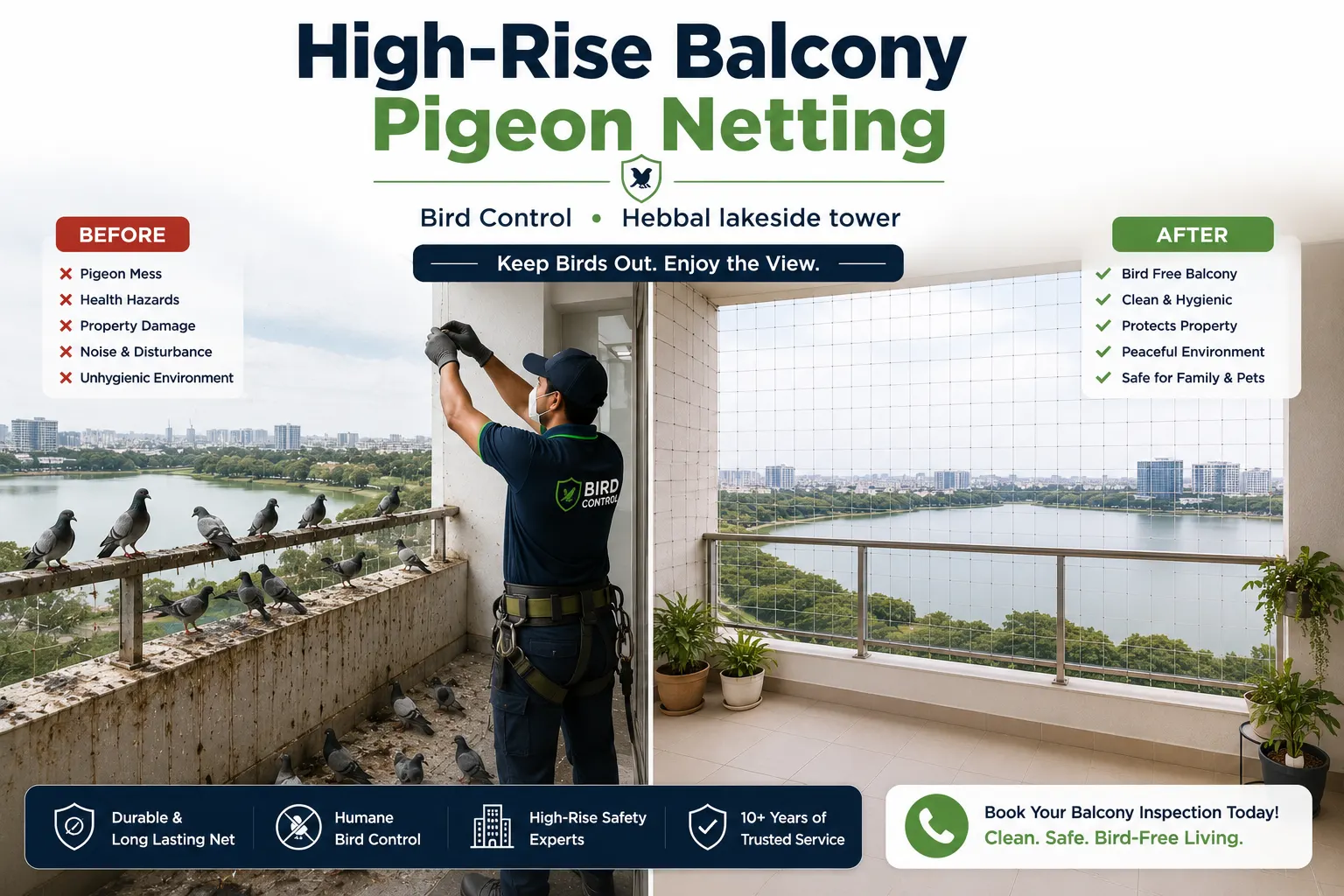 Before and after pigeon netting on a Hebbal high-rise balcony - from pigeon mess and droppings to a clean balcony with near-invisible bird netting and a clear lake view